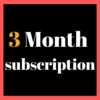 3 Months Subscription